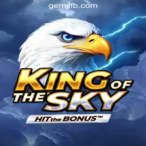 Discover the Thrills of 'KingOfTheSky' at GemJL Online Casino Philippines