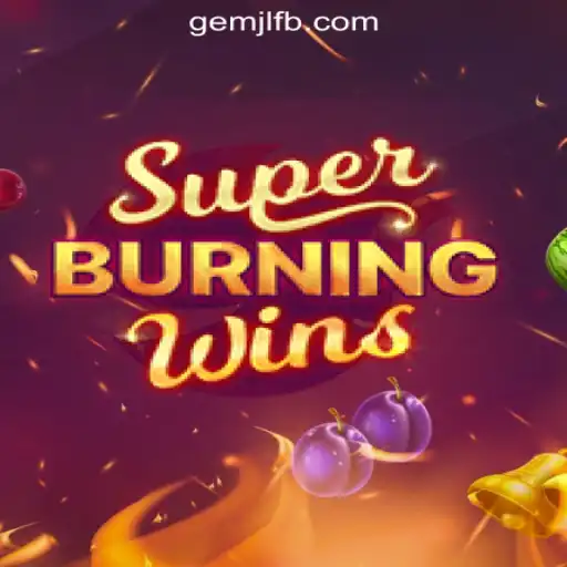 Exploring the Thrills of SuperBurningWins at GemJL Online Casino Philippines